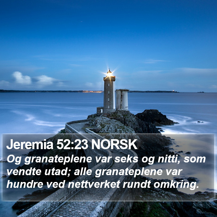 Jeremia 52:23 NORSK Bible Study