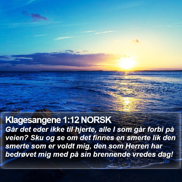 Klagesangene 1:12 NORSK Bible Study