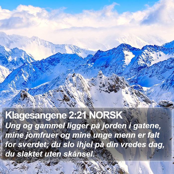 Klagesangene 2:21 NORSK Bible Study