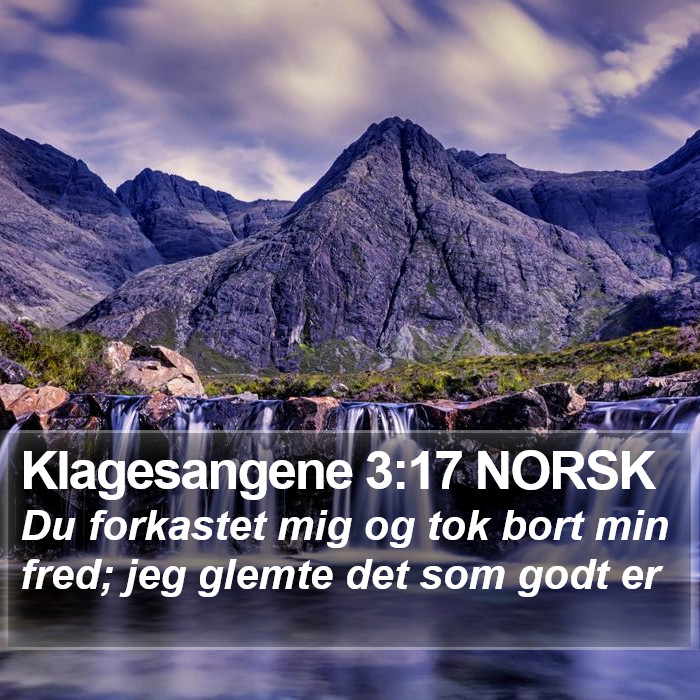 Klagesangene 3:17 NORSK Bible Study