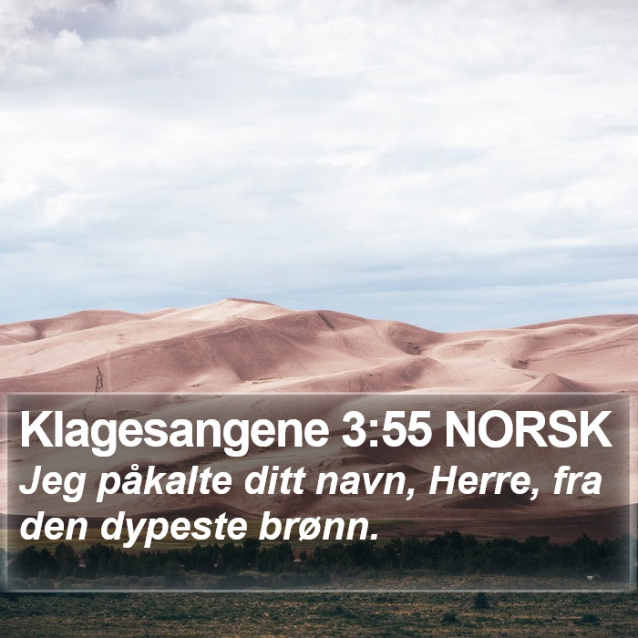 Klagesangene 3:55 NORSK Bible Study