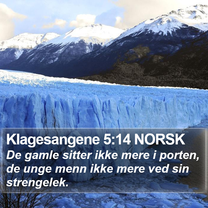 Klagesangene 5:14 NORSK Bible Study