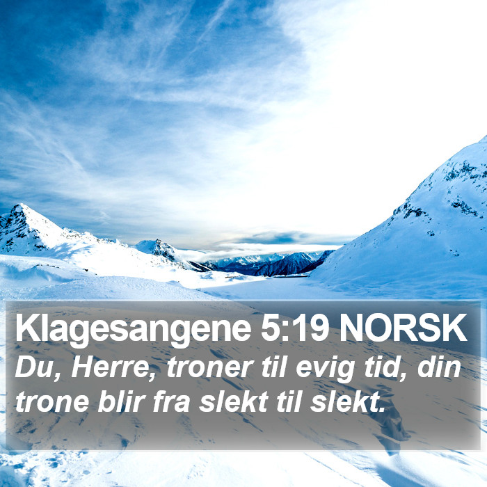 Klagesangene 5:19 NORSK Bible Study