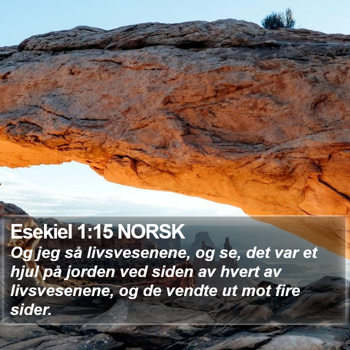 Esekiel 1:15 NORSK Bible Study