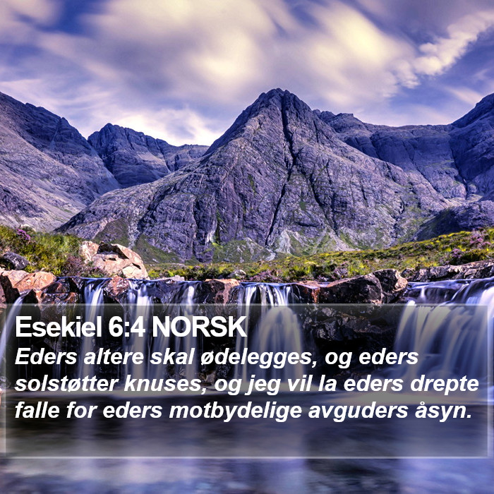 Esekiel 6:4 NORSK Bible Study
