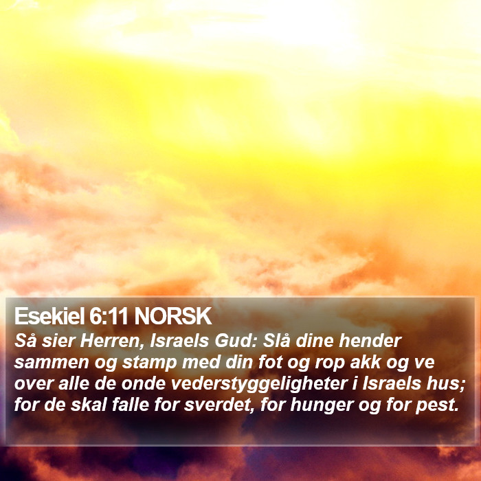 Esekiel 6:11 NORSK Bible Study
