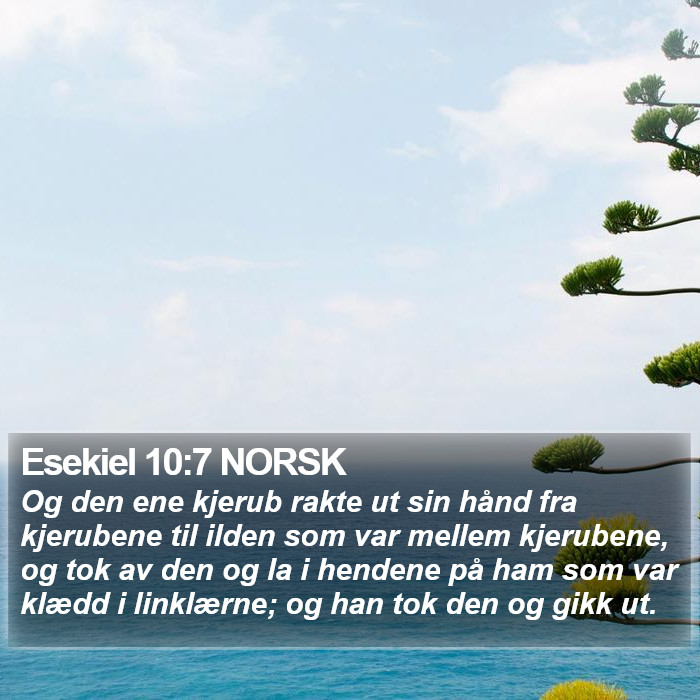 Esekiel 10:7 NORSK Bible Study