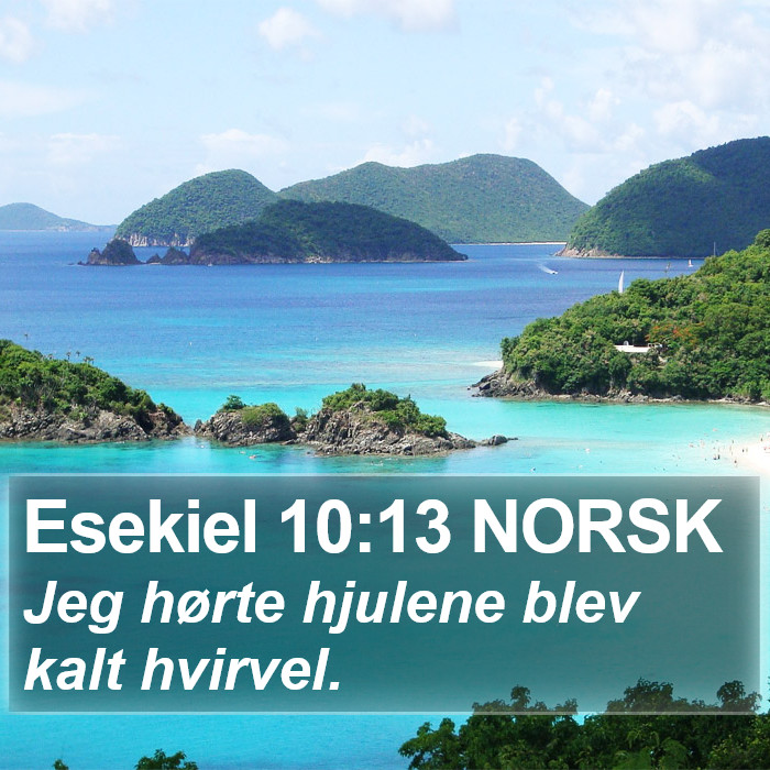 Esekiel 10:13 NORSK Bible Study