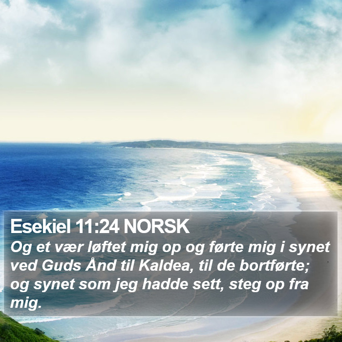 Esekiel 11:24 NORSK Bible Study