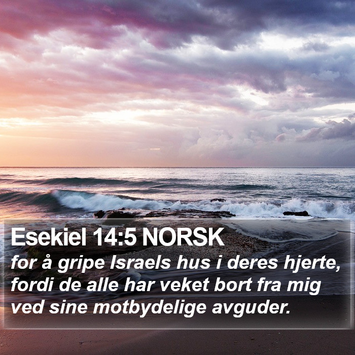 Esekiel 14:5 NORSK Bible Study