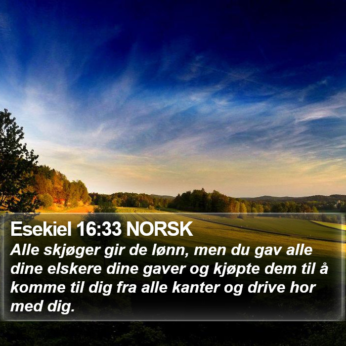 Esekiel 16:33 NORSK Bible Study