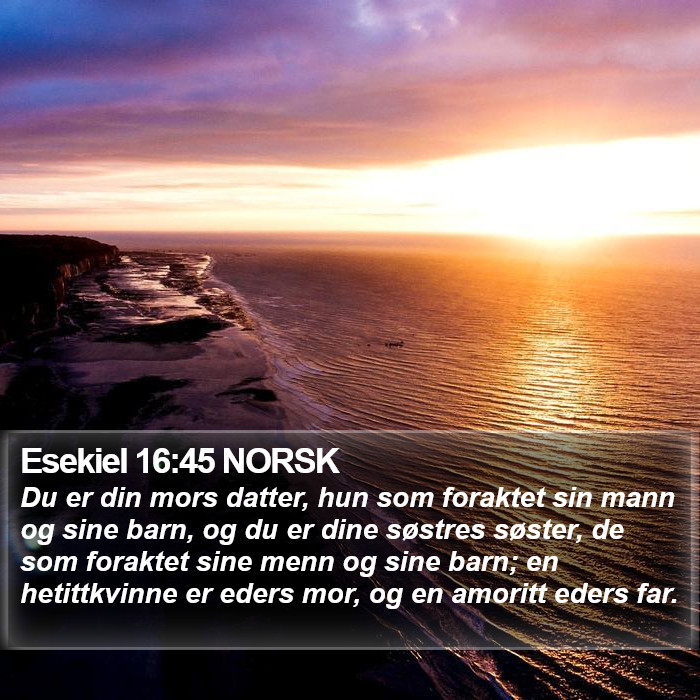 Esekiel 16:45 NORSK Bible Study