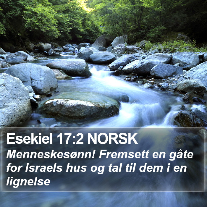 Esekiel 17:2 NORSK Bible Study