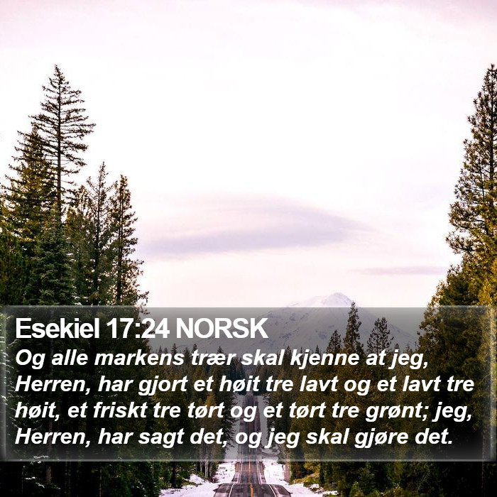 Esekiel 17:24 NORSK Bible Study