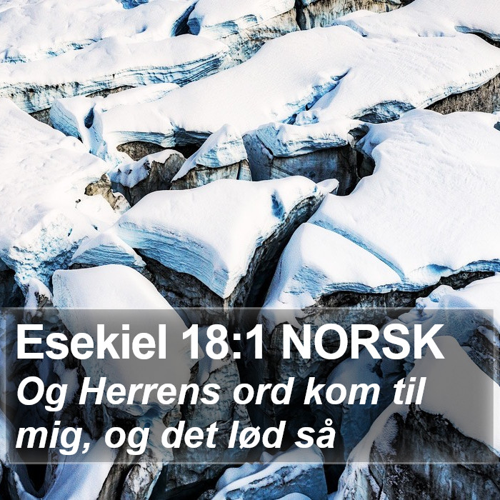 Esekiel 18:1 NORSK Bible Study