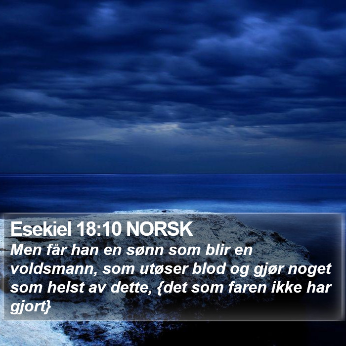 Esekiel 18:10 NORSK Bible Study