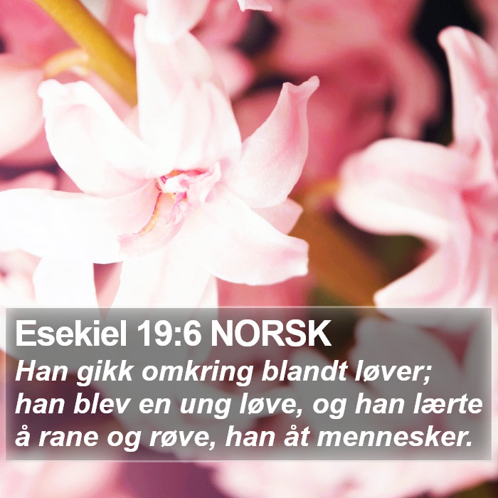 Esekiel 19:6 NORSK Bible Study