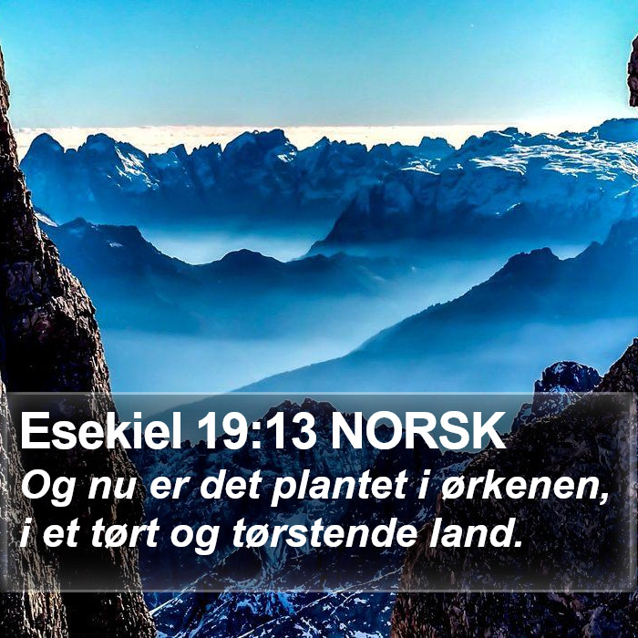 Esekiel 19:13 NORSK Bible Study