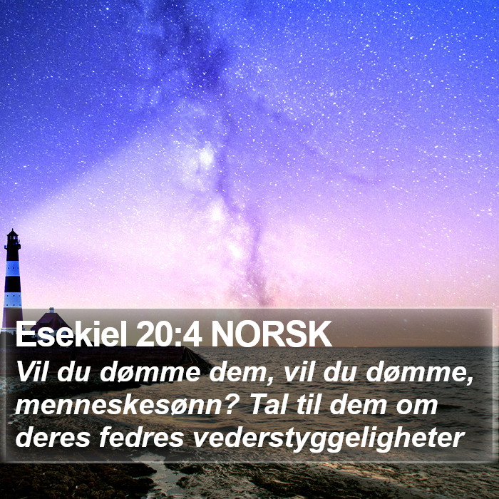 Esekiel 20:4 NORSK Bible Study