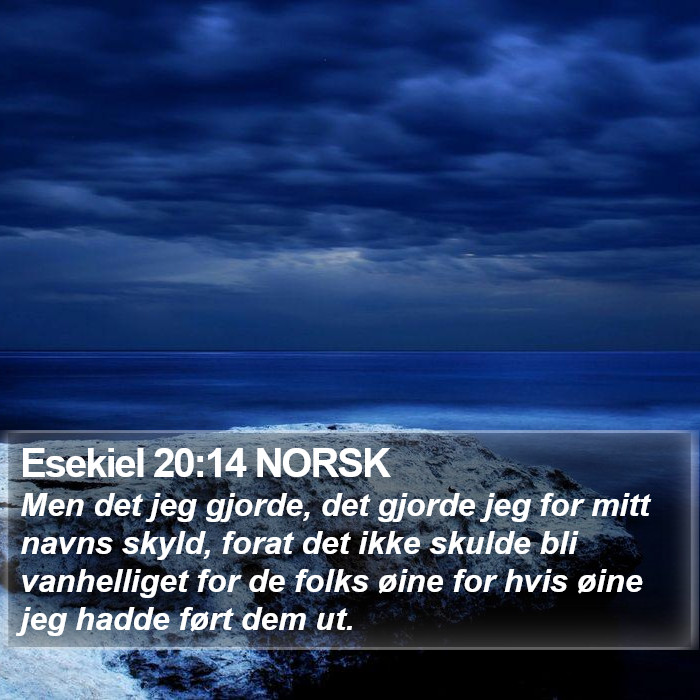 Esekiel 20:14 NORSK Bible Study