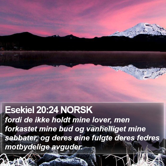 Esekiel 20:24 NORSK Bible Study