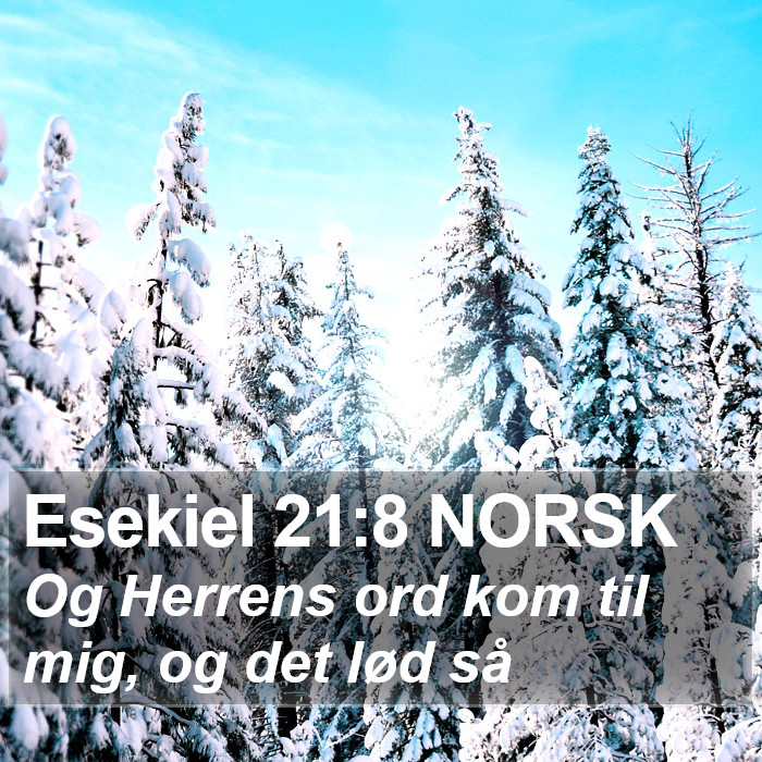 Esekiel 21:8 NORSK Bible Study