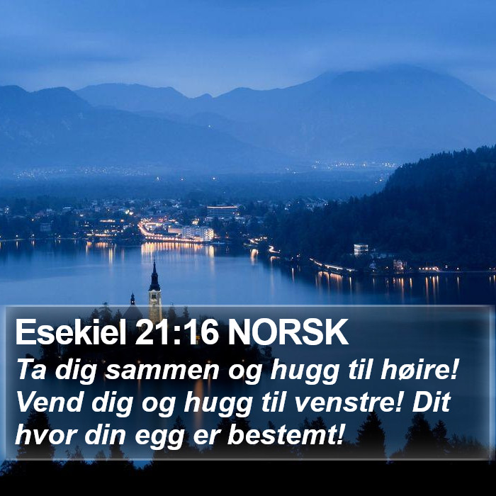 Esekiel 21:16 NORSK Bible Study