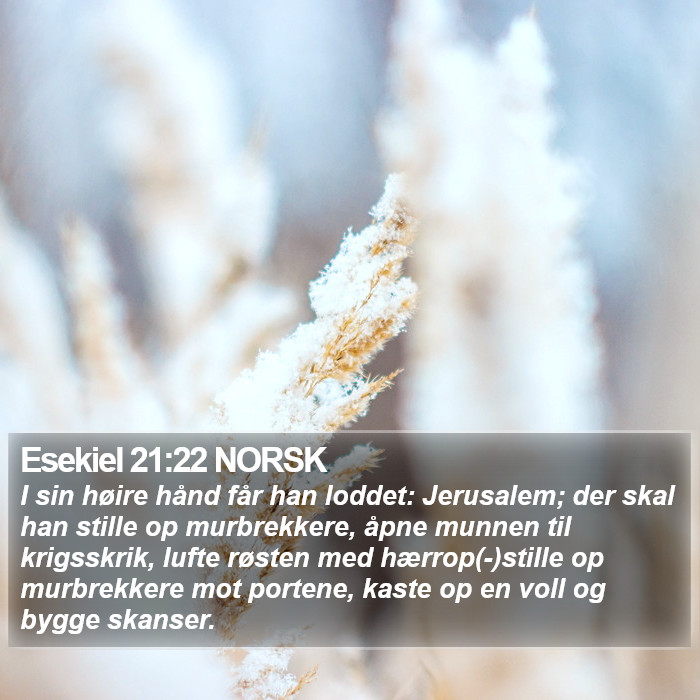 Esekiel 21:22 NORSK Bible Study