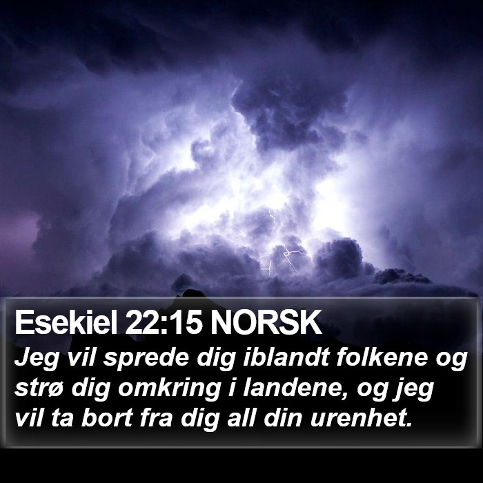 Esekiel 22:15 NORSK Bible Study