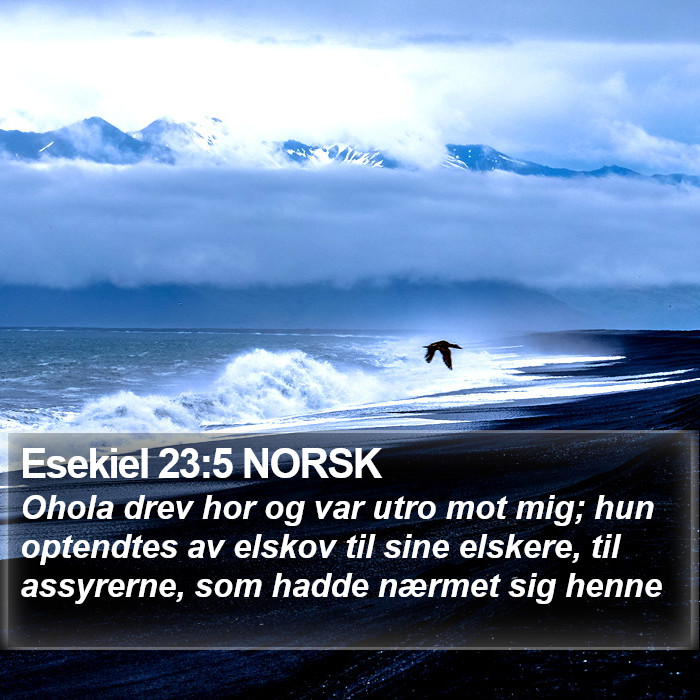 Esekiel 23:5 NORSK Bible Study