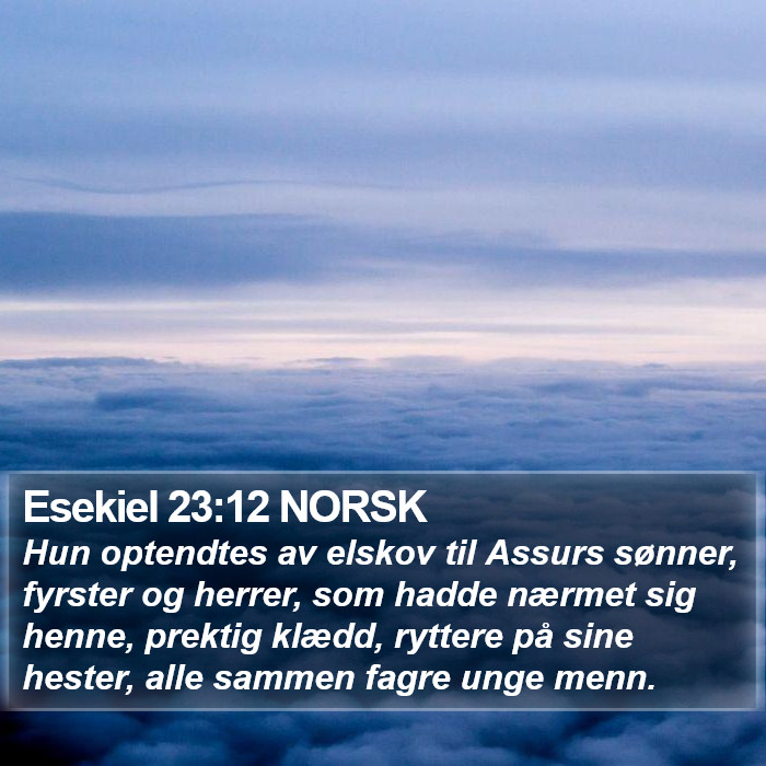 Esekiel 23:12 NORSK Bible Study