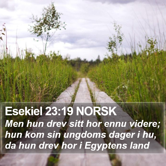 Esekiel 23:19 NORSK Bible Study