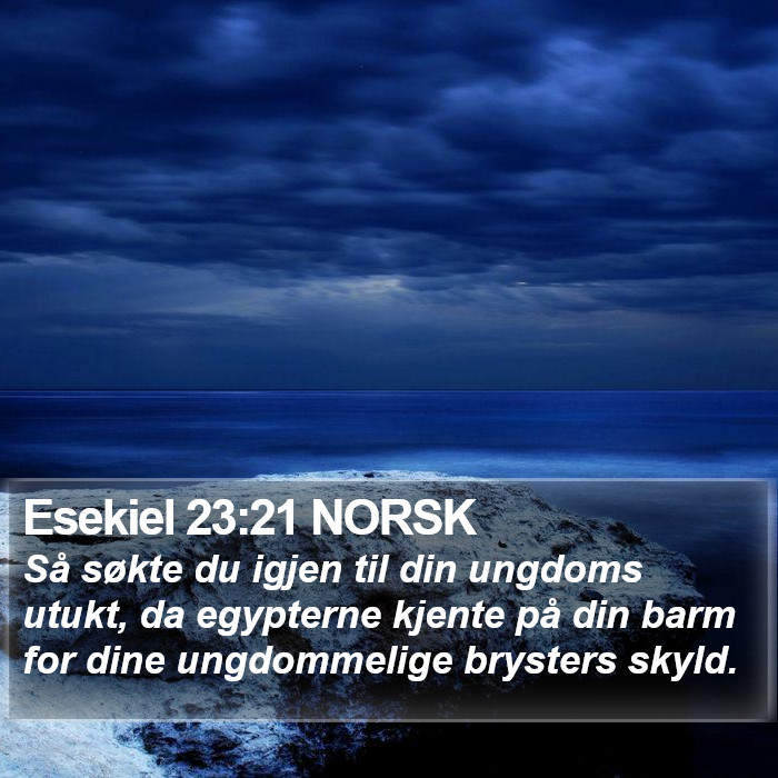 Esekiel 23:21 NORSK Bible Study