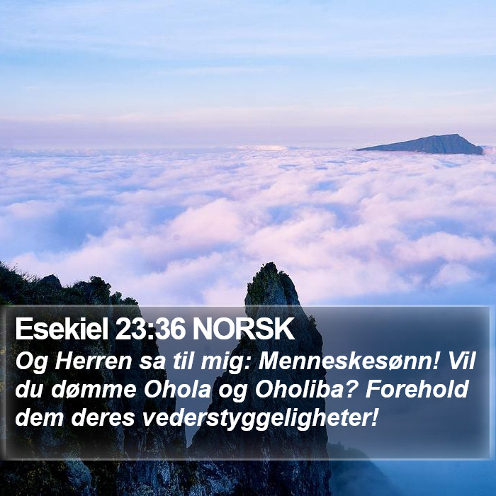 Esekiel 23:36 NORSK Bible Study