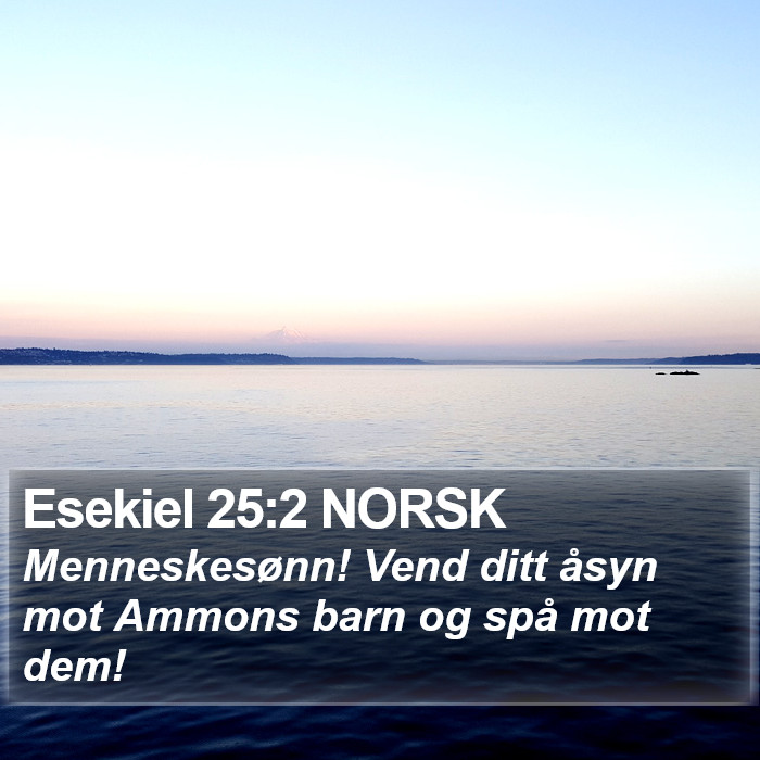 Esekiel 25:2 NORSK Bible Study