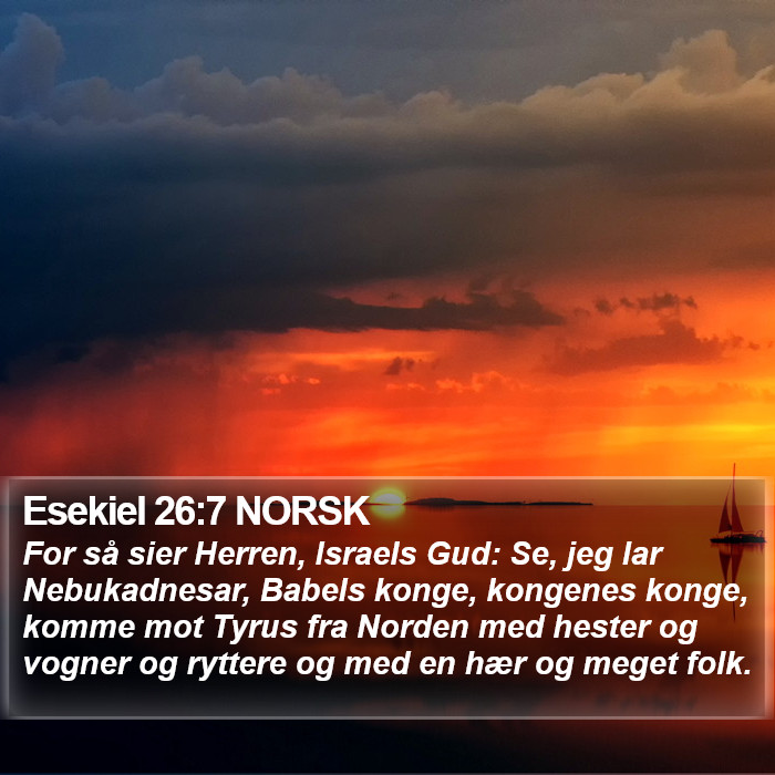 Esekiel 26:7 NORSK Bible Study