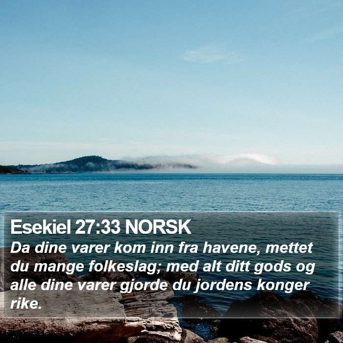 Esekiel 27:33 NORSK Bible Study