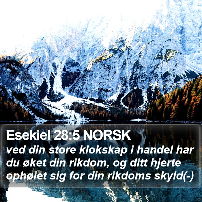 Esekiel 28:5 NORSK Bible Study