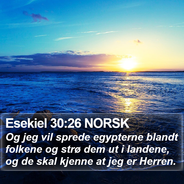 Esekiel 30:26 NORSK Bible Study