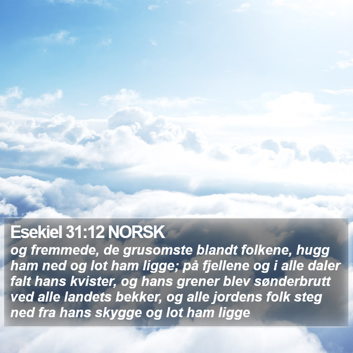 Esekiel 31:12 NORSK Bible Study