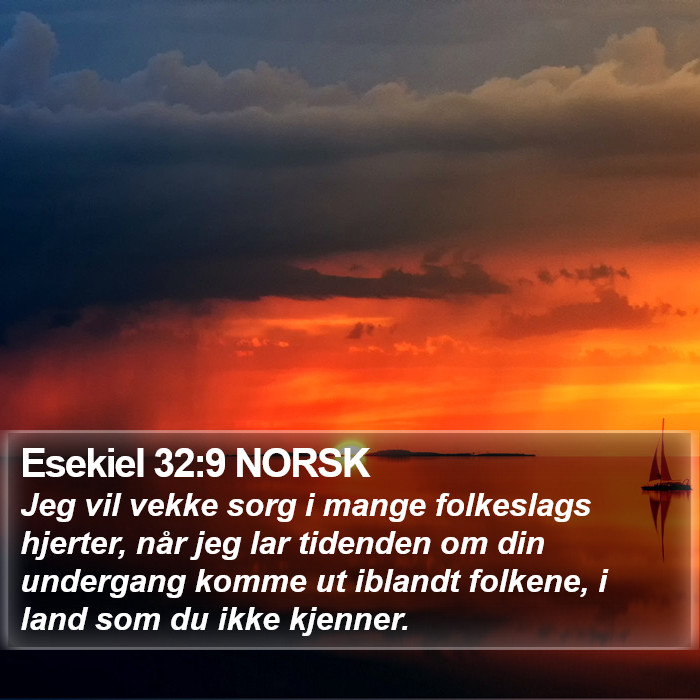 Esekiel 32:9 NORSK Bible Study