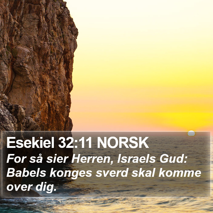 Esekiel 32:11 NORSK Bible Study