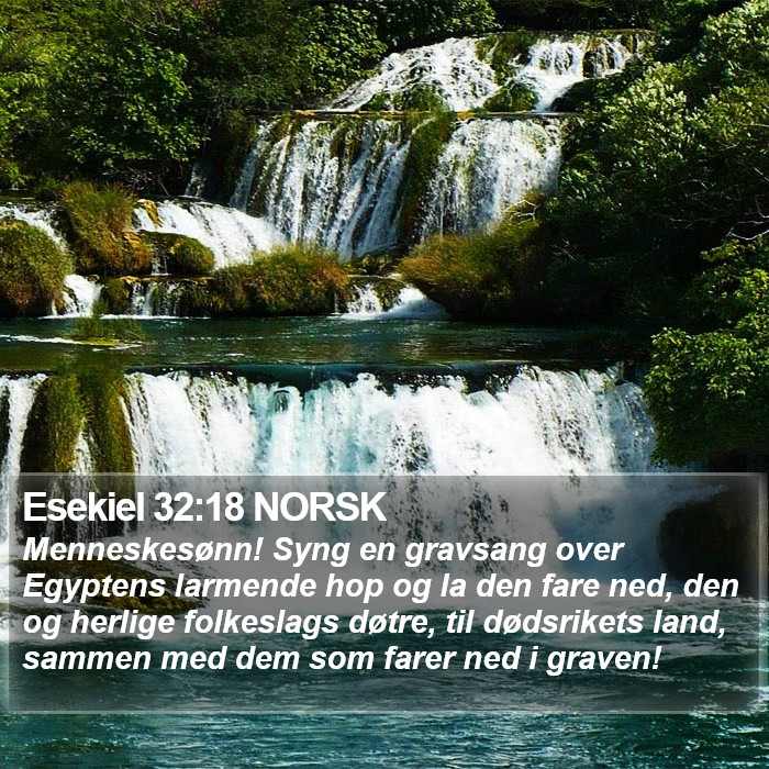 Esekiel 32:18 NORSK Bible Study