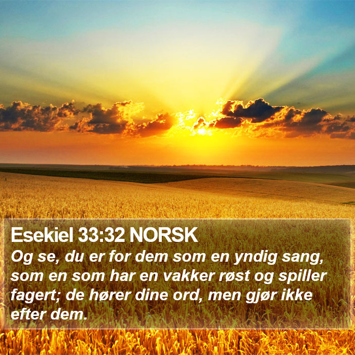 Esekiel 33:32 NORSK Bible Study