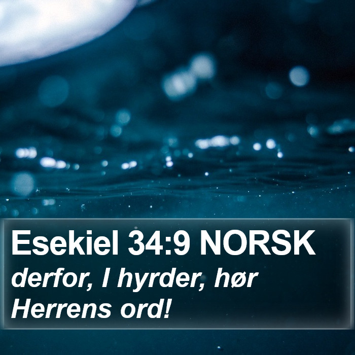 Esekiel 34:9 NORSK Bible Study