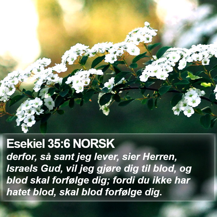 Esekiel 35:6 NORSK Bible Study