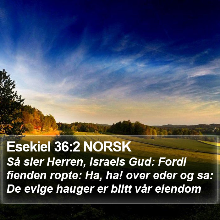 Esekiel 36:2 NORSK Bible Study