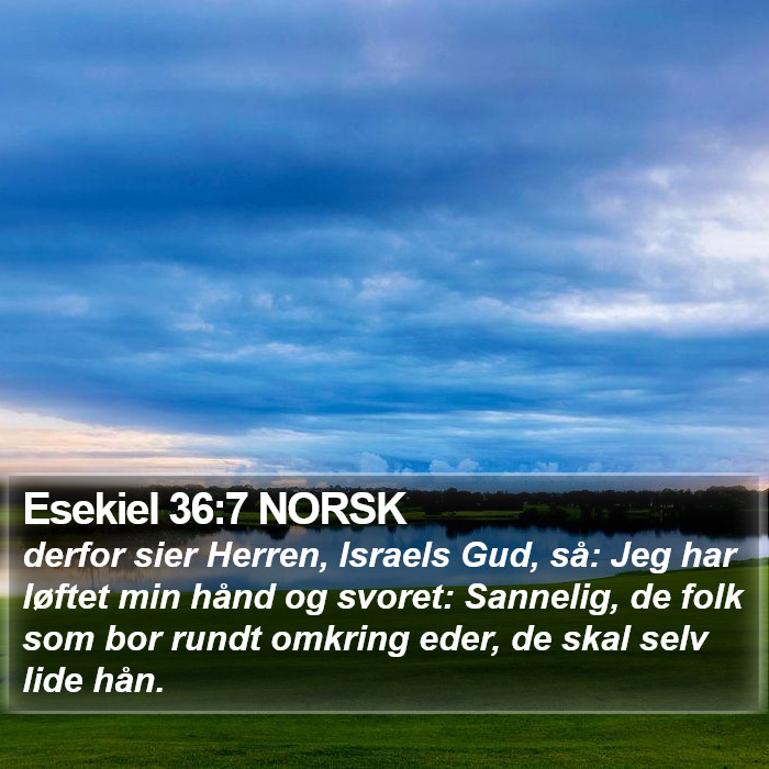 Esekiel 36:7 NORSK Bible Study