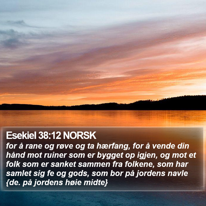 Esekiel 38:12 NORSK Bible Study