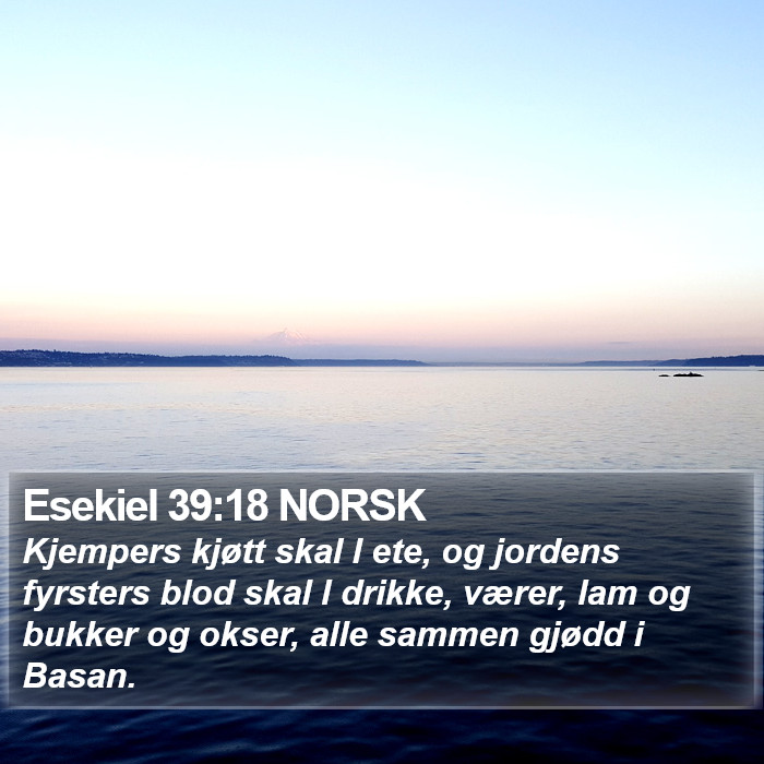 Esekiel 39:18 NORSK Bible Study